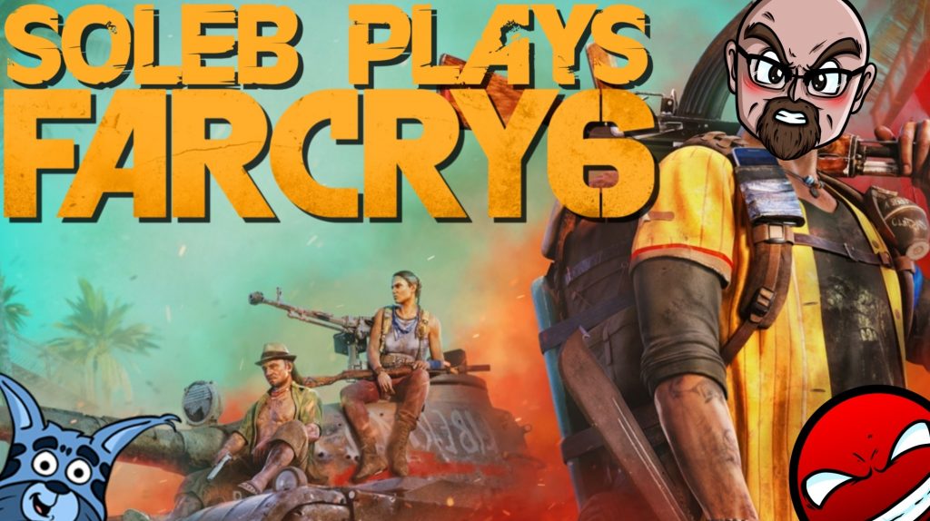 CLICK HERE TO WATCH S0LEB PLAY FARCRY 6!