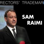 Directors Trademarks – Sam Raimi