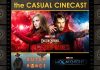 The Casual Cinecast Heads Into The Multiverse of Madness