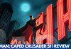 BATMAN: Caped Crusader REVIEW | Bringing “Animated Series” Magic Back to the Streets