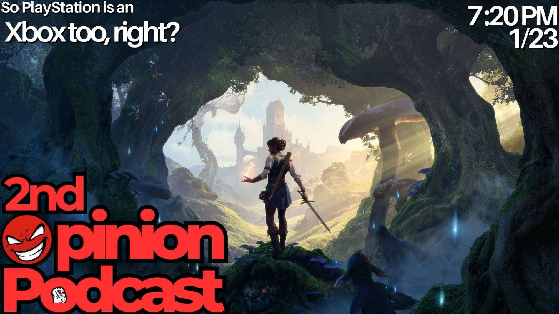 So PlayStation is an Xbox too, right?! | 2nd Opinion Podcast #389